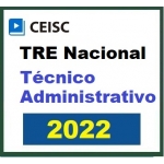 TRE Nacional - Técnico Judiciário - Área Administrativa (CEISC 2022.2) Técnico Administrativo - Tribunal Regional Eleitoral